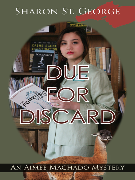 Title details for Due for Discard by Sharon St. George - Available